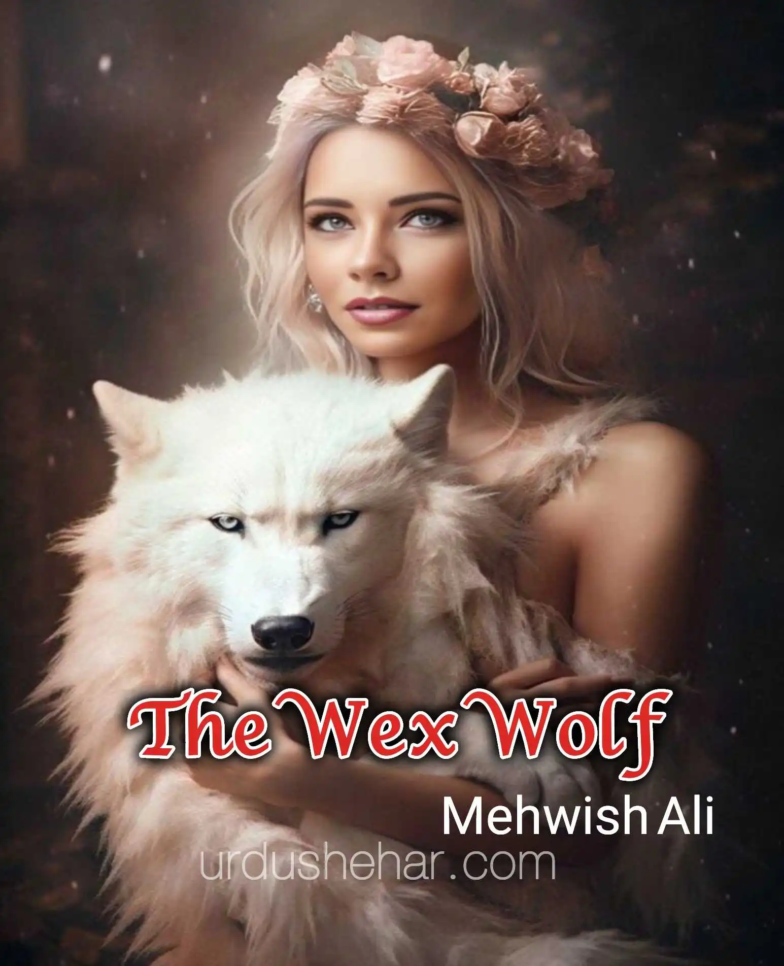 The Wex Wolf Novel By Mehwish Ali Pdf Download Free